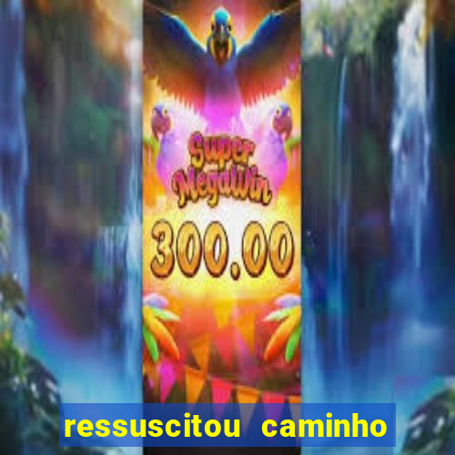 ressuscitou caminho neocatecumenal pdf